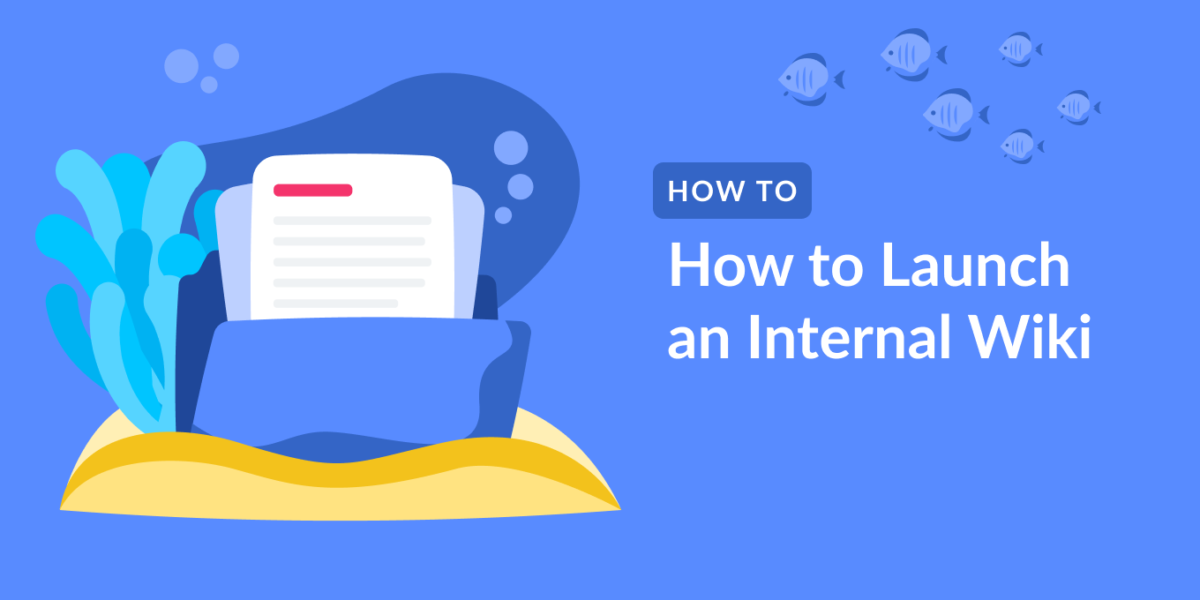 How to Launch an Internal Wiki