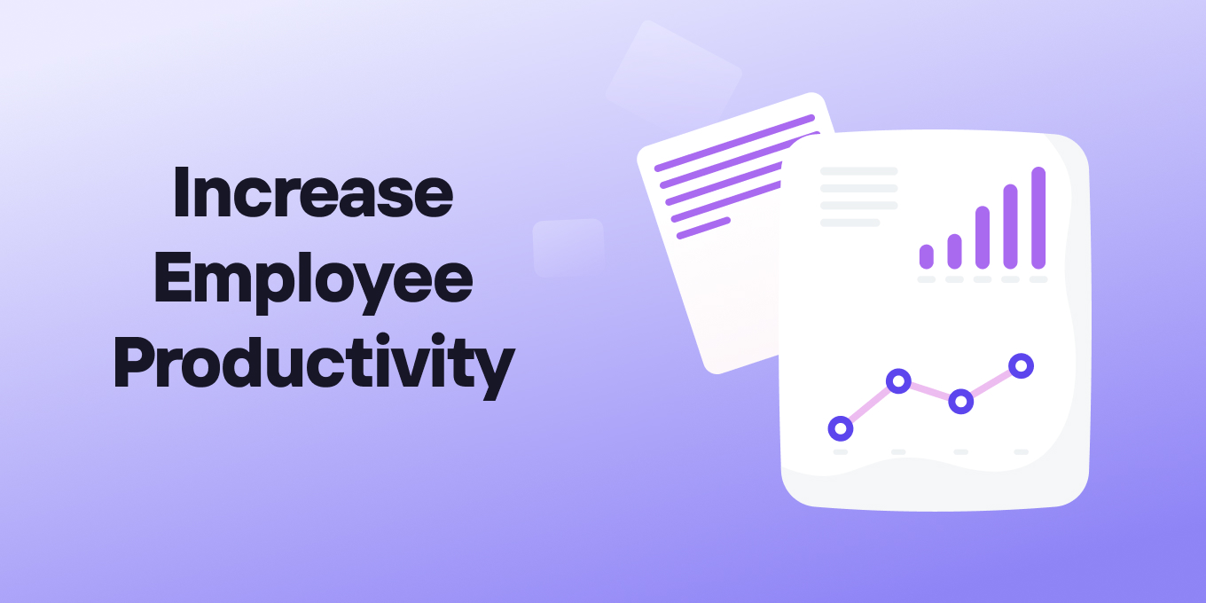 7 Tips on Increasing Employee Productivity For Your Team
