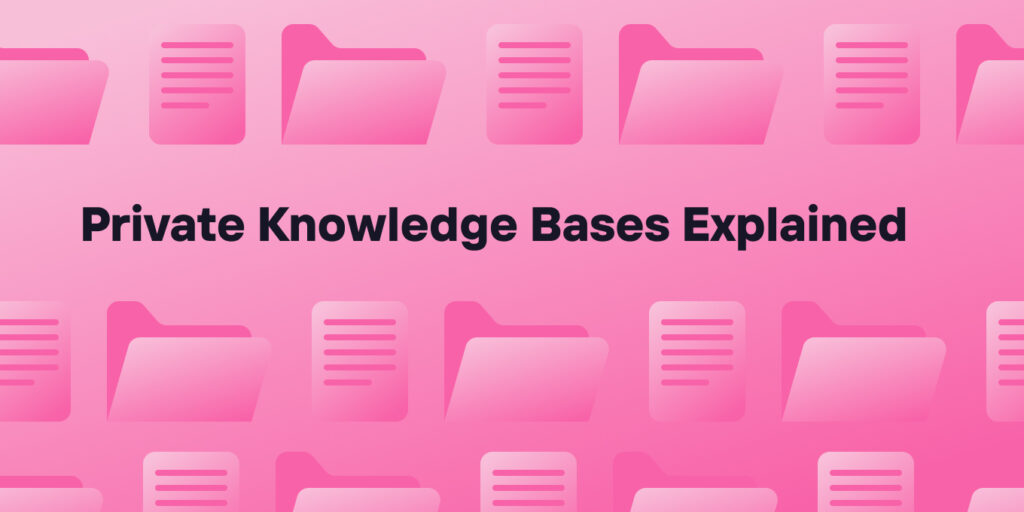 Private Knowledge Bases Explained - Tettra