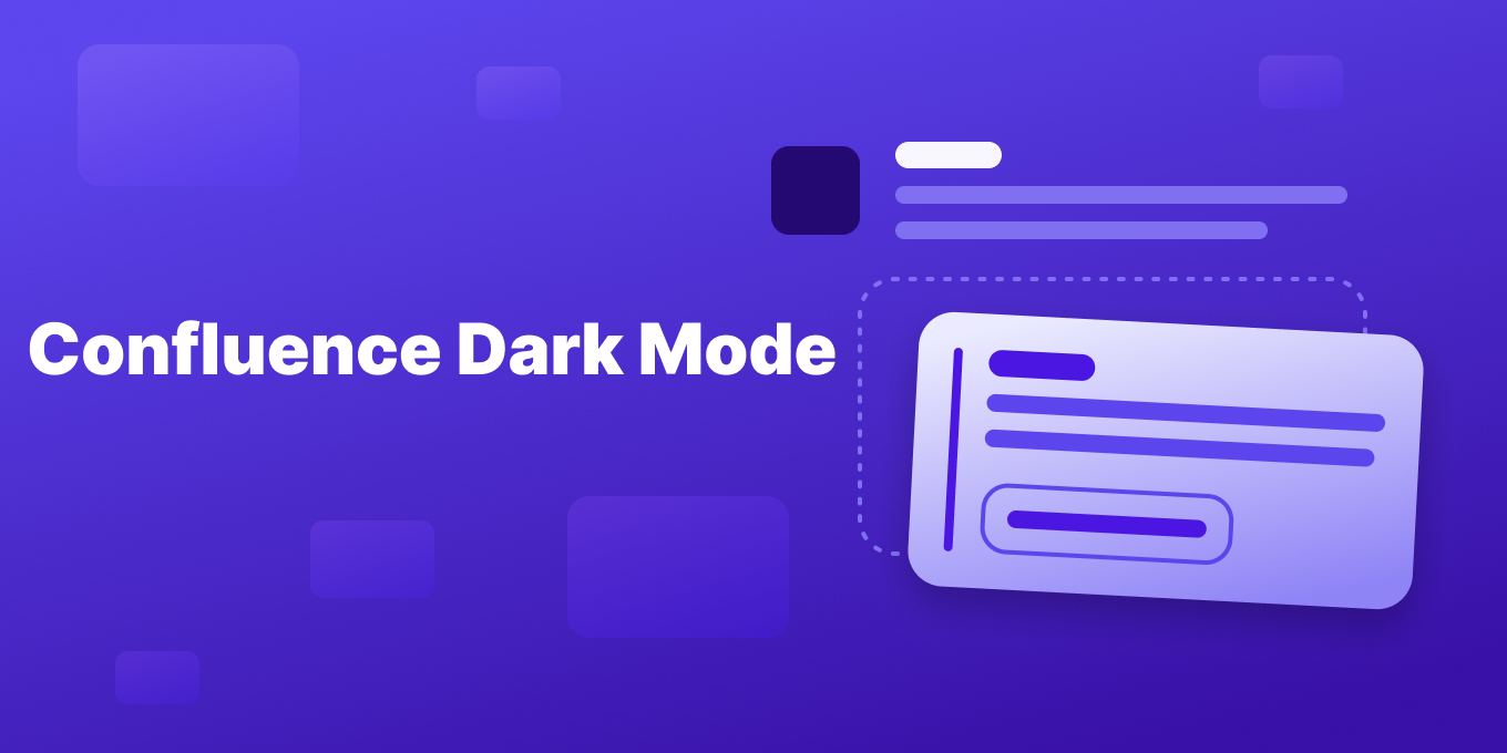 Does Confluence Have a Dark Mode?