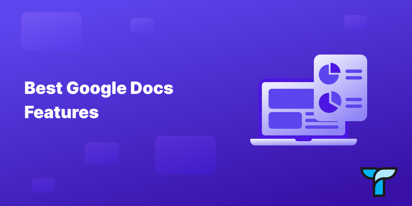 21 Google Doc Features You Didn't Know Existed (But Totally Should)