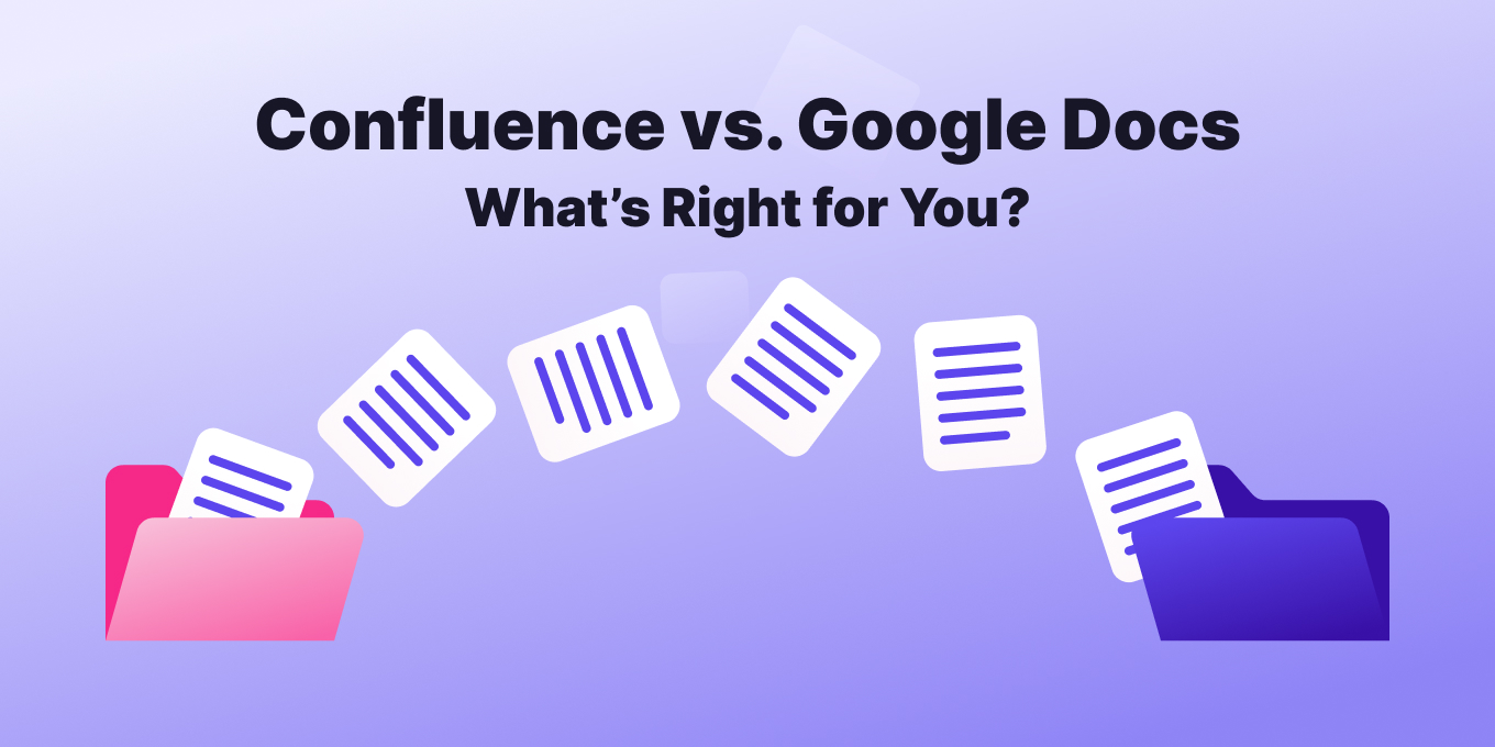Confluence vs. Google Docs for Knowledge Management? Compare the Top Tools