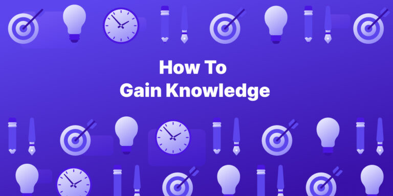 how-to-gain-knowledge-8-popular-ways-to-learn-more-tettra