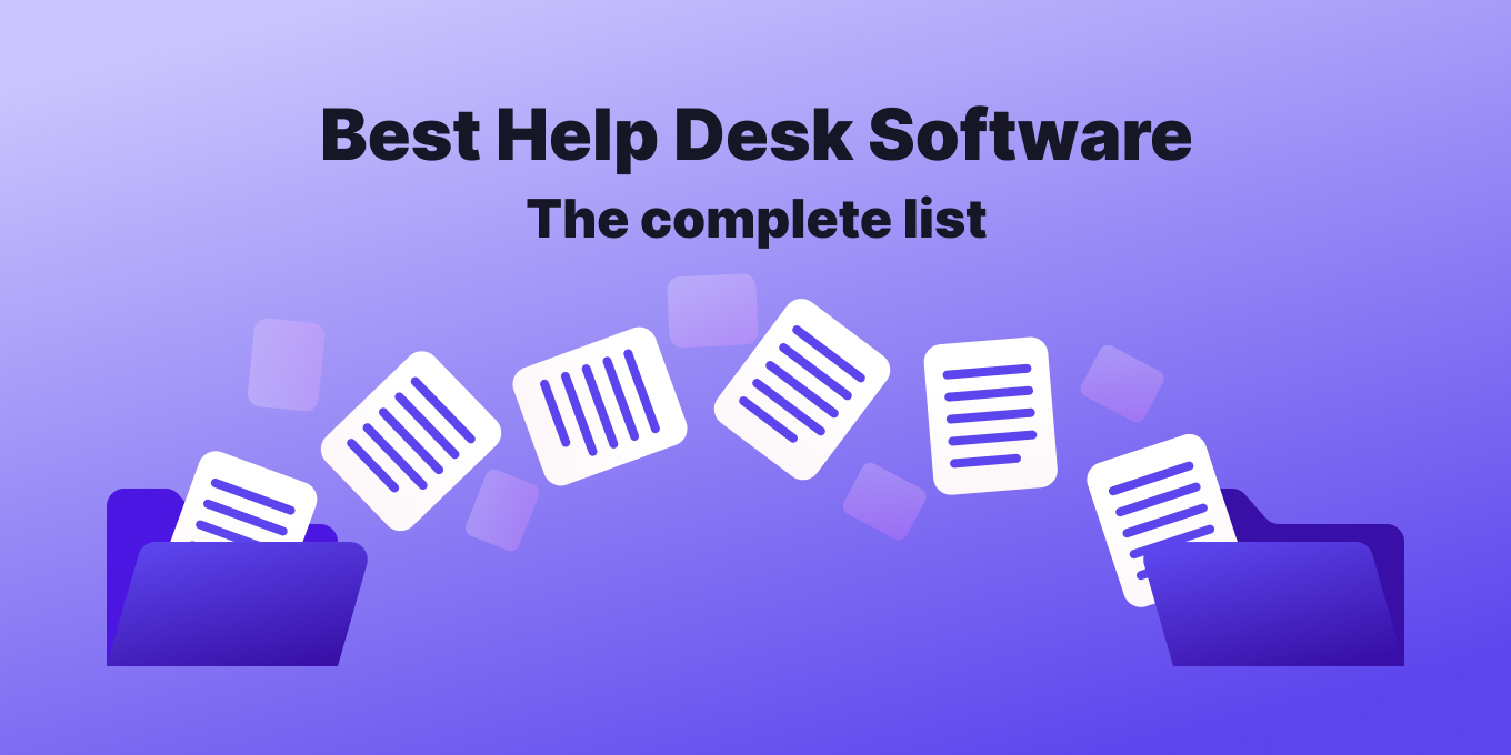 10 Best Help Desk Software for Your Support Team