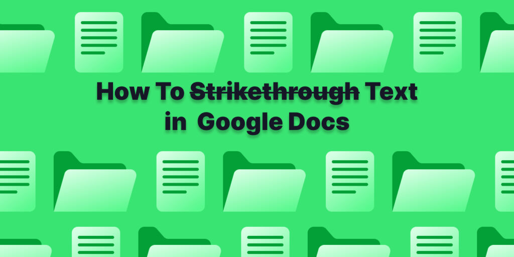 how-to-cross-out-text-in-google-docs-strikethrough-with-2-methods