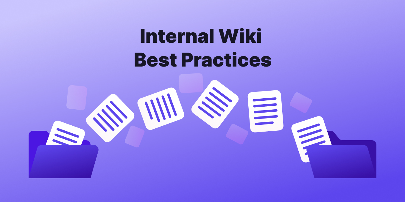 Our Top 10 Internal Wiki Best Practices & Tips
