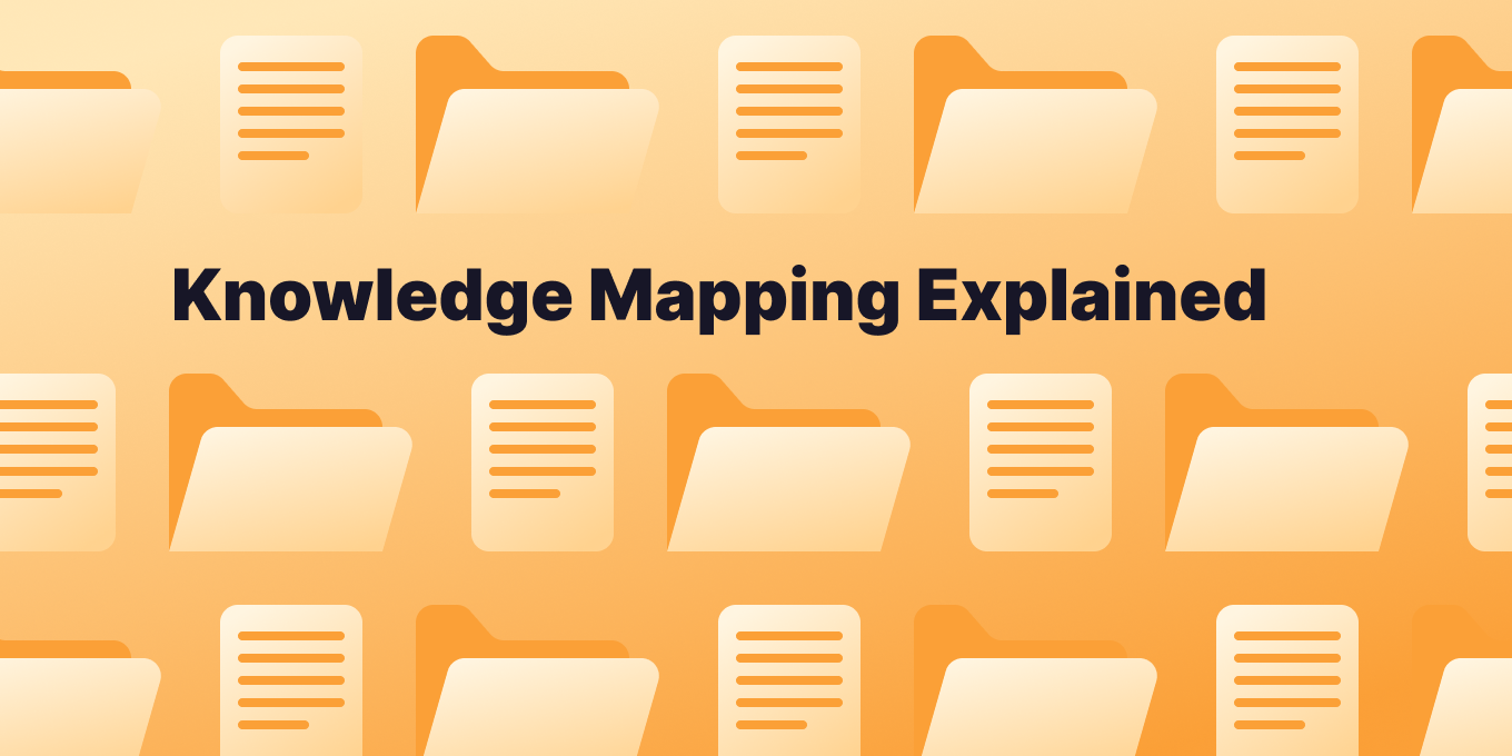 Everything You Need to Know about Knowledge Mapping