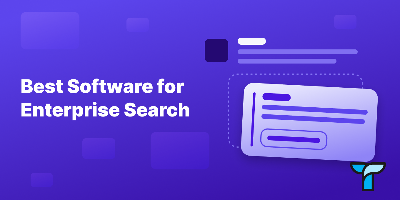 12 Best Enterprise Search Software (Reviewed & Compared)