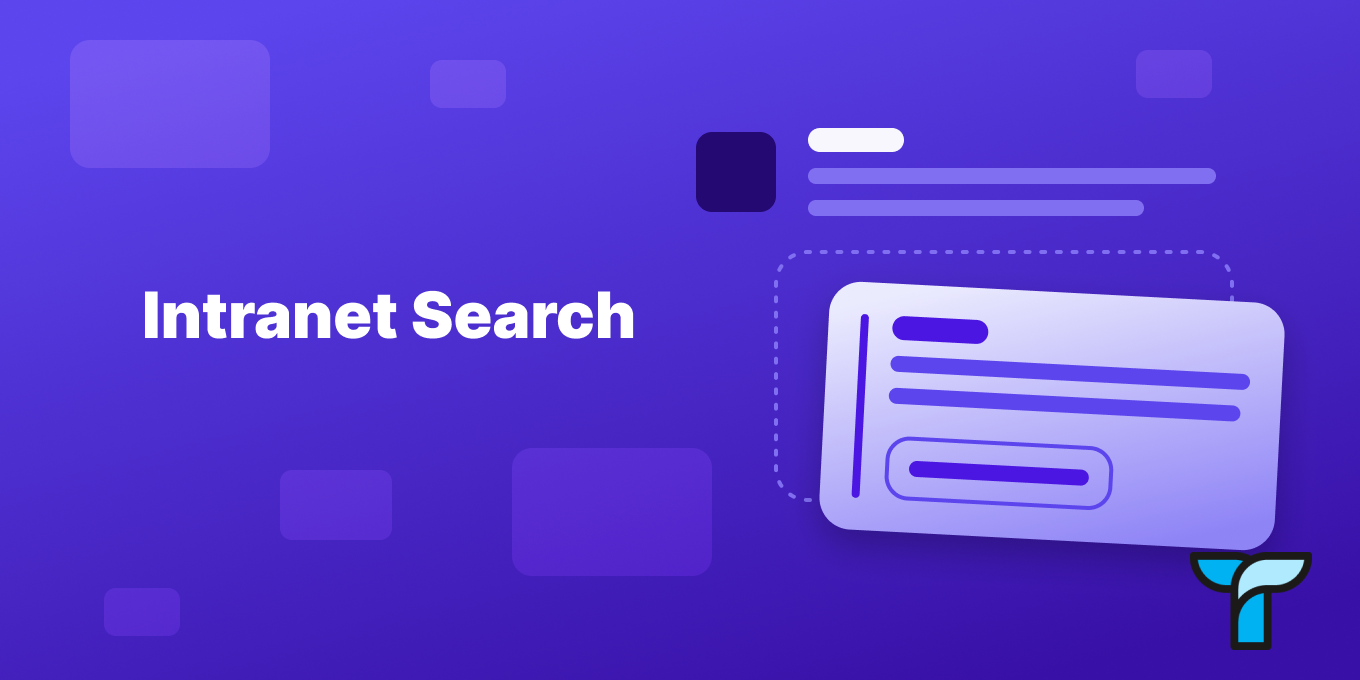 What is Intranet Search? And How Does Knowledge Management Fit In?