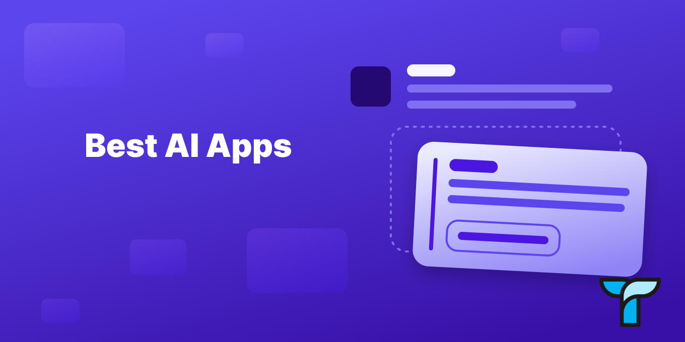 What Are The Best AI Apps To Use Right Now? (See the List)