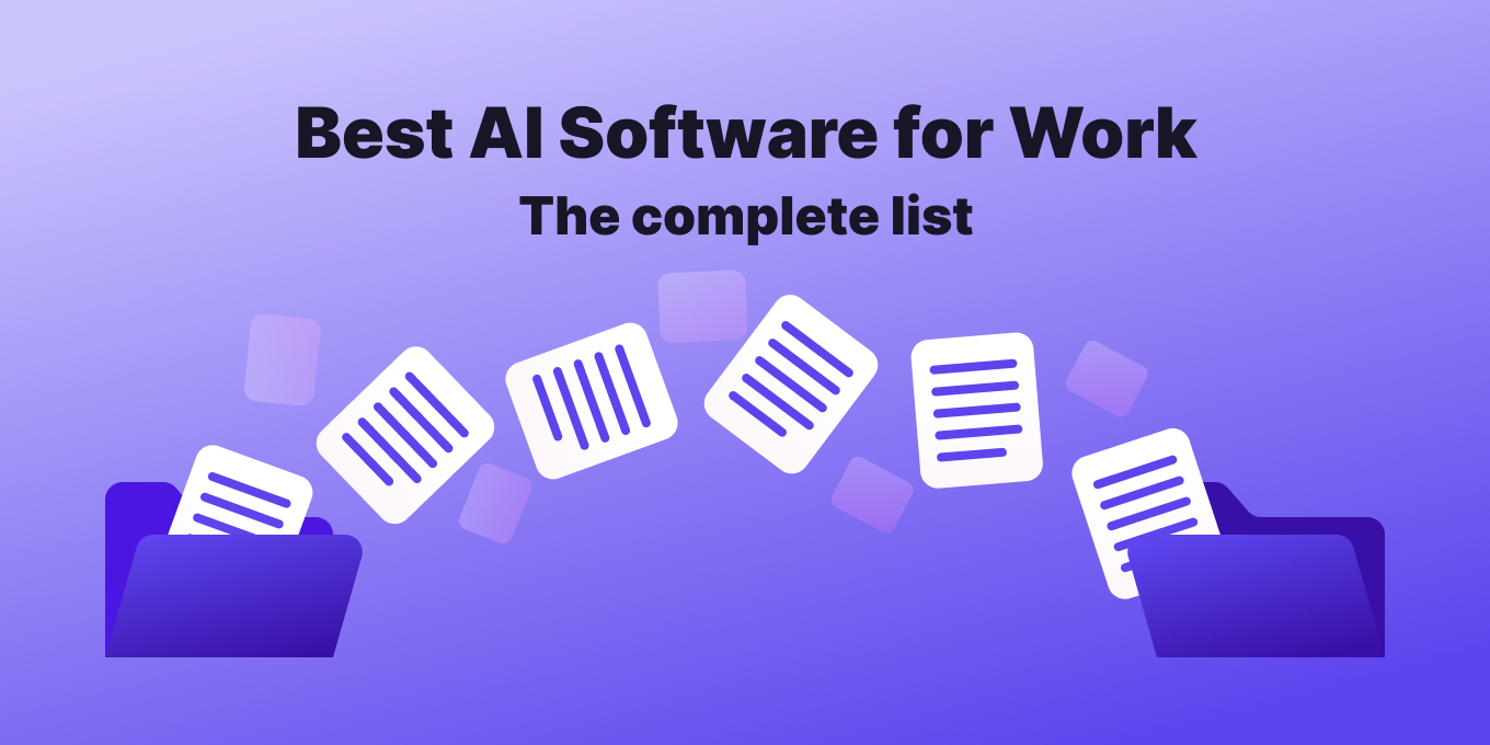 Best AI Software for Work in 2024 (See the List)